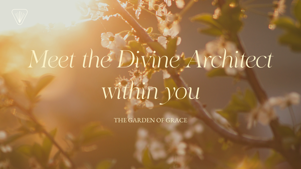 Cosmic Nature Series: Meet the Divine Architect within you